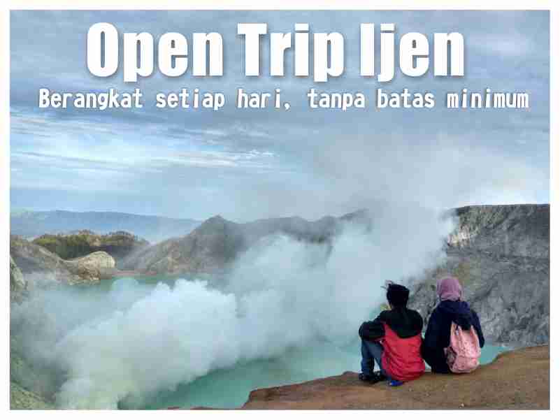 OPEN TRIP KAWAH IJEN