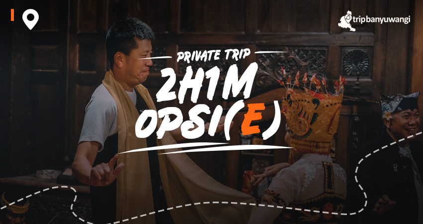 Paket Wisata Banyuwangi 2H1M Opsi E